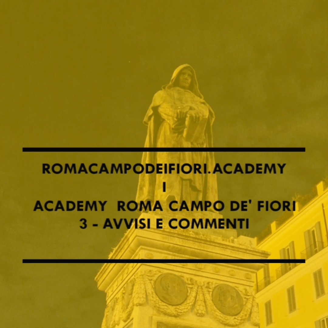 romacampodeifiori.academy  /  CAT. I  –  Academy  Roma Campo de’ Fiori  /  SEZ. 3  –  AVVISI  E  COMMENTI   [ACCOUNT  THREADS  Academy  Roma Campo de’ Fiori  (waltergalassoscrittore)]