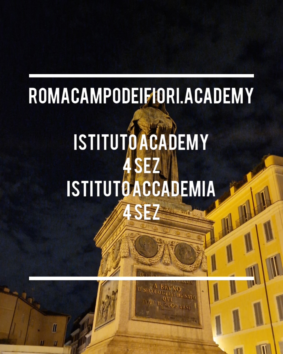 DUE ANIME DI  romacampodeifiori.academy.    DUE  ISTITUTI,  UN’ ACADEMY  E  UN’ ACCADEMIA  DIGITALI ONLINE,  OGNUNO CON 4  AREE:  8 SEZIONI, OGNUNA CON UN SATELLITE SOCIAL   [ANTEPRIMA DI 8 DISTINTI AVVISI]