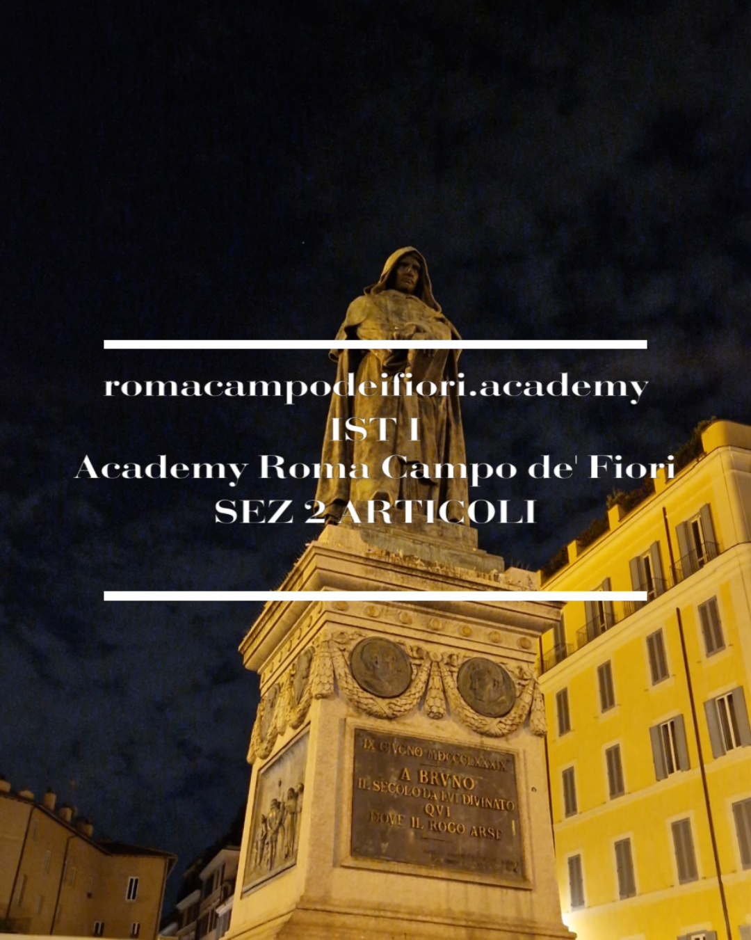 romacampodeifiori.academy  /  ISTITUTO I – Academy  Roma Campo de’ Fiori  /  SEZIONE 2 – ARTICOLI   [ACCOUNT  X  (EX TWITTER)  Academy  Roma Campo de’ Fiori  (@WalterGalasso10)]