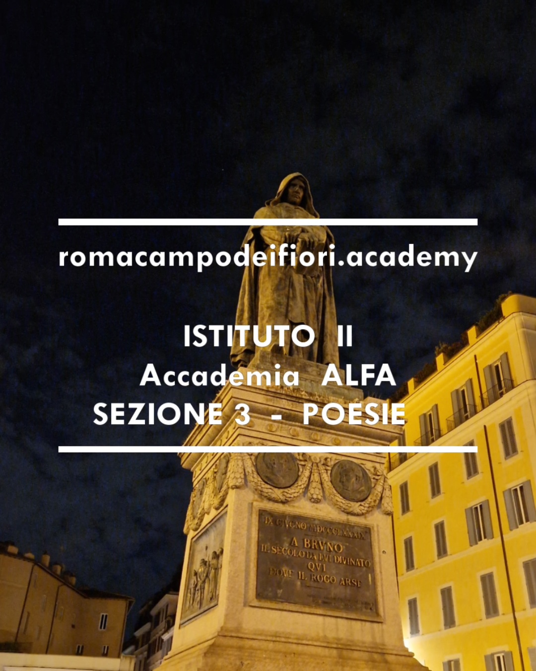 romacampodeifiori.academy  /  ISTITUTO  II  –  Accademia ALFA  –  Arte Letteratura Filosofia Attualità  /  SEZIONE  3  –  POESIE   [ACCOUNT  BLUESKY  Accademia ALFA  –  Arte Letteratura Filosofia Attualità  (@waltergalasso1.bsky.social)]