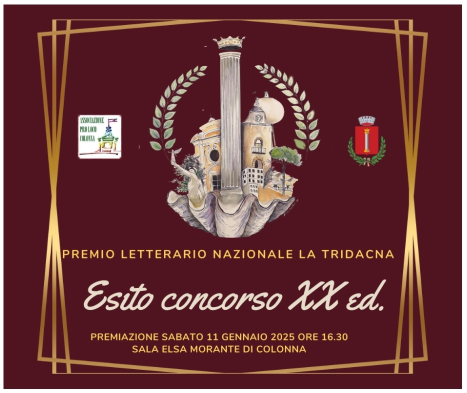 PREMIO LETTERARIO INTERNAZIONALE  “LA TRIDACNA”  CITTÀ DI COLONNA,  XX EDIZIONE,  ESITO DEL CONCORSO